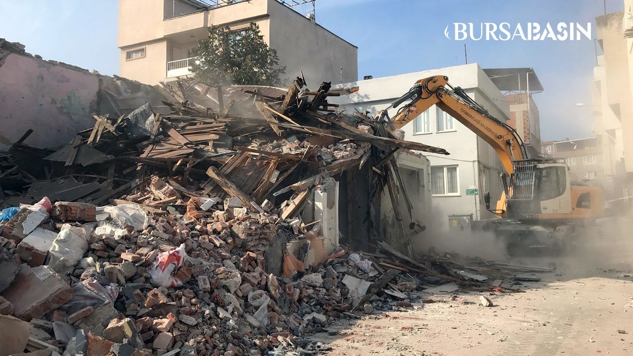 Osmangazi'de Metruk binalar huzur ortamı için yıkılıyor 