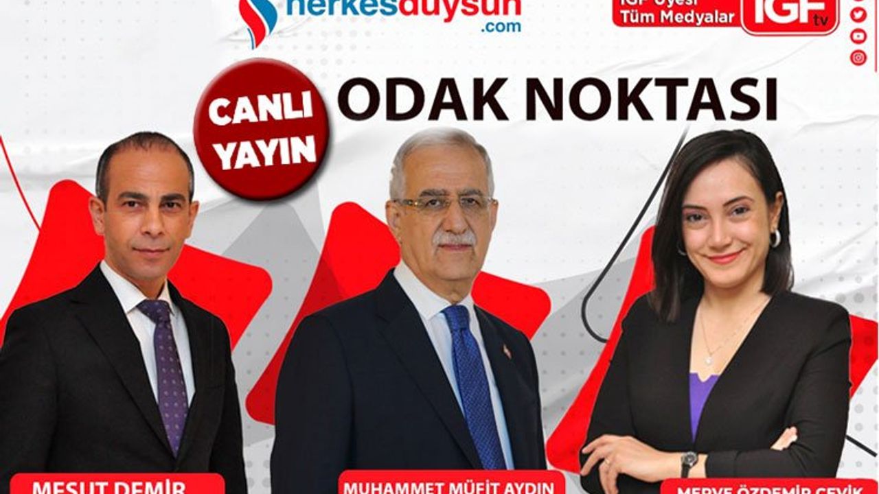 AK Parti Bursa Milletvekili Muhammet Müfit Aydın ‘Odak Noktası’nda