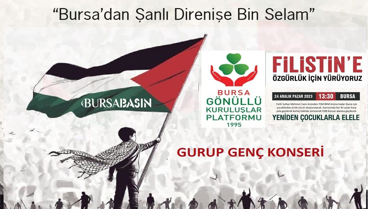 Bursa 24 Aralık Pazar Günü Filistin İçin Yürüyor