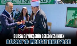 Bursa Büyükşehir Belediyesi Bosna'ya Mescit Yaptı!