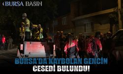 Bursa'da kaybolan gencin cesedi ormanlık alanda bulundu