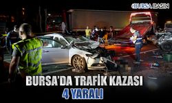 Bursa'da Trafik Kazası: 4 Yaralı