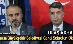Ulaş Akhan Bursa Büyükşehir Belediyesi Genel Sekreteri oldu