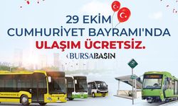29 Ekim’de Bursa'da toplu ulaşım ücretsiz