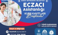 Bursa'da Eczacı asistanı olma fırsatı BUSMEK’te