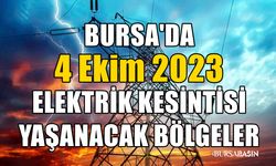 Bursa’da 4 Ekim 2023 elektrik kesintisi