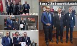 Bursa ÇSSM Derneği Ankara'da Siyasi Temsilciler ve Bakanlık Yetkilileriyle Görüştü