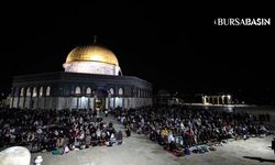 Mescid-i Aksa'da Ramazanın Başlangıcı: İlk Teravih Namazı Kılındı