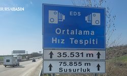 Bursa'da Trafik Güvenliği İçin Yeni Hız Tespit Sistemleri Devrede