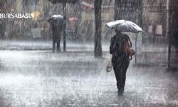 Meteoroloji'den Bursa’ya Sağanak Yağış Müjdesi