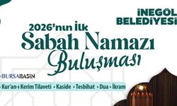 İnegöl 2026’ya Sabah Namazıyla Merhaba Diyecek