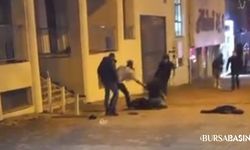 Bursa’da Sokak Ortasında Çakılı Kavga