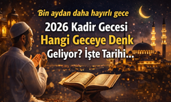 2026 Kadir Gecesi Ne Zaman? İşte Tarihi