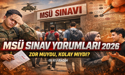 MSÜ 2026 Zor Muydu? İlk Yorumlar Geldi