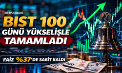 Borsa Günü Yükselişle Kapattı