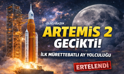 NASA’nın Artemis-2 Ay Görevi Yeniden Ertelendi