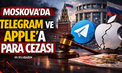 Rusya’dan Telegram ve Apple’a Ceza