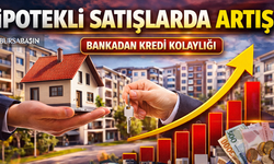 Konut Satışlarında Kredi Etkisi Yeniden Yükselişte