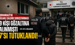 Orhangazi'de Daltonlar Soruşturması: 7 Kişi Tutuklandı