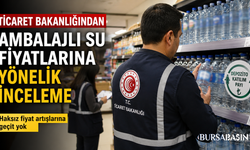 Ambalajlı Su Fiyatlarına Ticaret'ten Sıkı Denetim