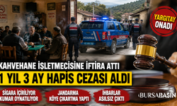 Asılsız Jandarma İhbarı Hapis Cezasıyla Sonuçlandı