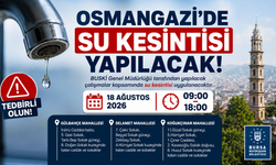 Osmangazi'de Su Kesintisi: Saatler Açıklandı
