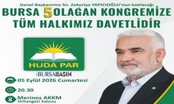 HÜDA PAR Genel Başkanı Zekeriya Yapıcıoğlu Bursa’ya Geliyor!