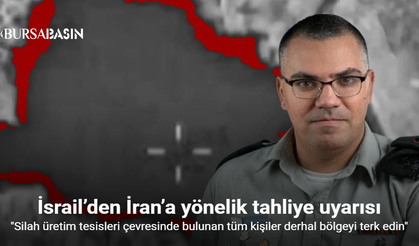 İsrail'den İran’a Sert Uyarı: Bölgeleri Terk Edin!