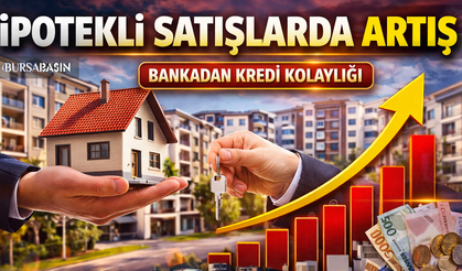 Konut Satışlarında Kredi Etkisi Yeniden Yükselişte