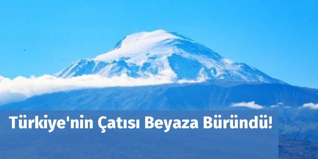 Türkiye'nin Çatısı Beyaza Büründü!