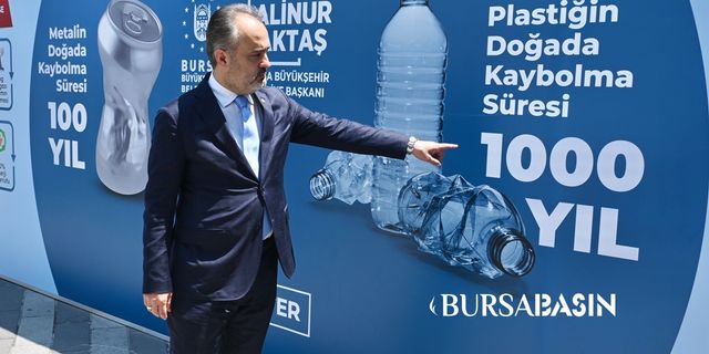 Bursa Büyükşehir Belediyesi ‘Atık Yeter’ diyor