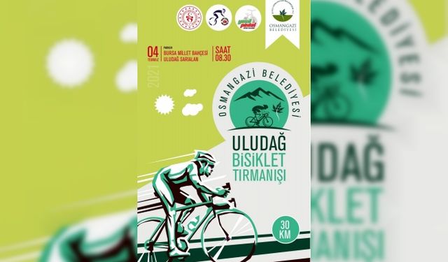 Osmangazi Belediyesi "Uludağ Bisiklet Tırmanışı" Adında Yarış Düzenlediğini Açıkladı