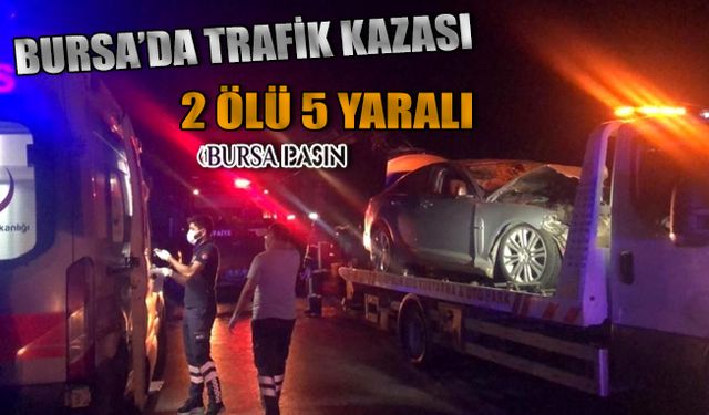 Bursa'da Trafik Kazasında Ölü Sayısı 2'ye Yükseldi