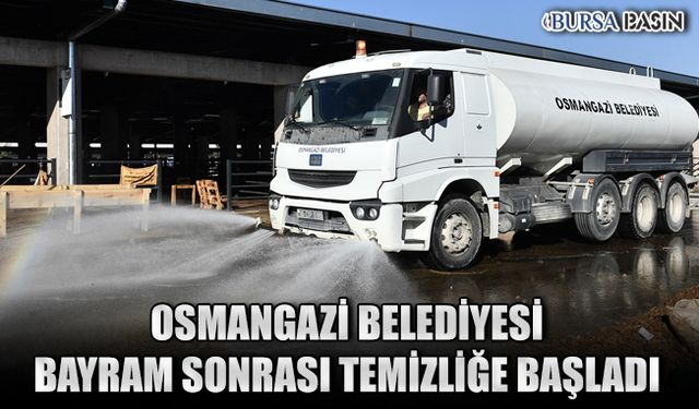 Osmangazi'de Kurban Bayramı Temizliğine Başlandı