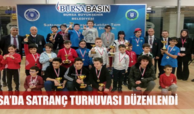 Bursa'da Satranç Turnuvası Düzenlendi