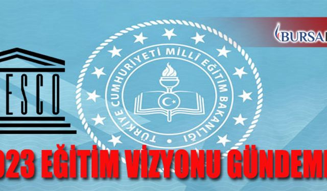 2023 Eğitim Vizyonu Gündemde