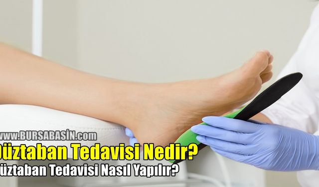 Düztaban Tedavisi Nasıl Yapılır?