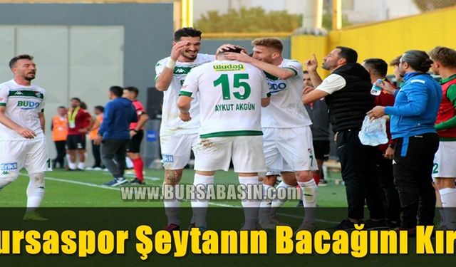 Bursaspor İstanbul Takımlarına Karşı Olan Talihsizliği Kırdı