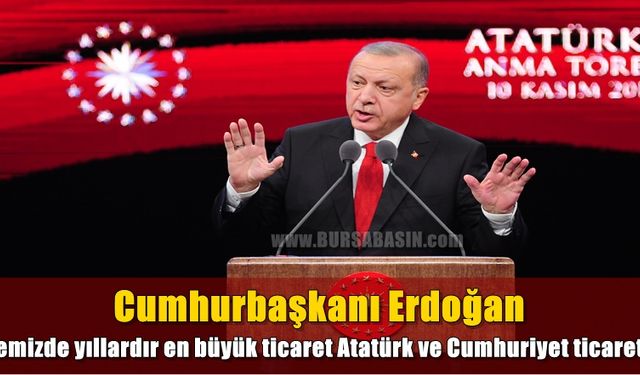 10 Kasım Anma Töreninde Konuşan Cumhurbaşkanı Erdoğan'dan Gündem Yaratan Sözler