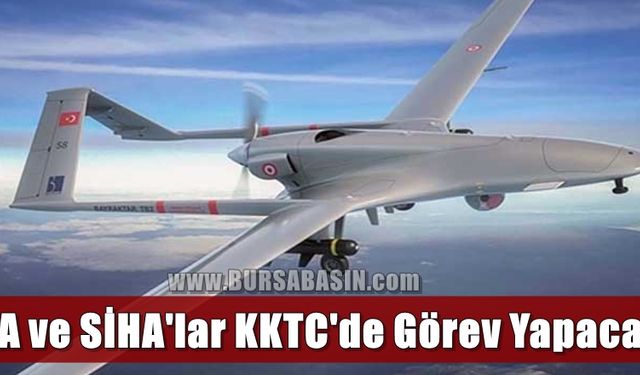 Türkiye İHA ve SİHA'ları KKTC'ye Yolladı