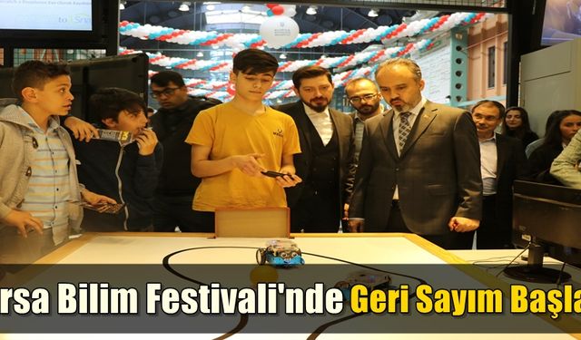 Bursa Bilim Festivali'nde bir ilk daha!