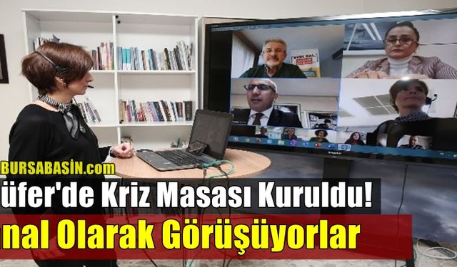 Nilüfer'de Kriz Masası Kuruldu! Sanal Olarak Görüşüyorlar