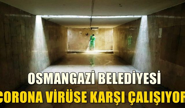 Osmangazi'de yüzlerce kamu binası dezenfekte edildi