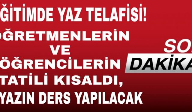 MEB'den eğitim telafisi! Üniversitelerde, ilk ve orta öğretimde ders yapılacak