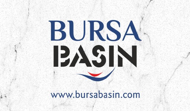 Bursa Haberleri Güncel Son Dakika