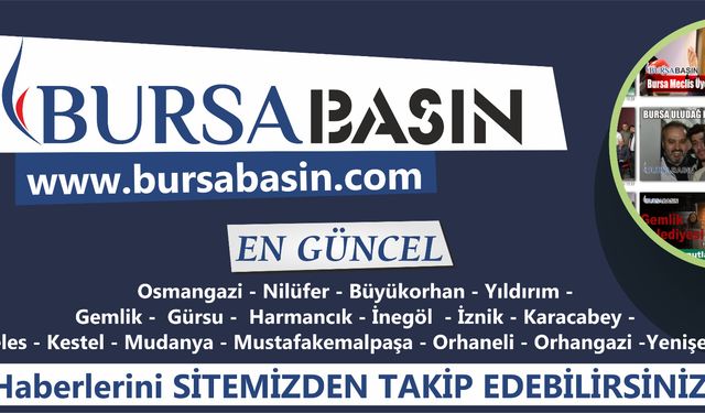 Bursa Haberleri Güncel