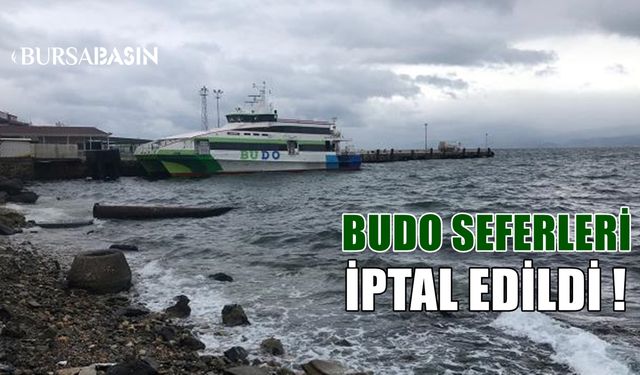 BUDO seferlerinden bazıları iptal edildi