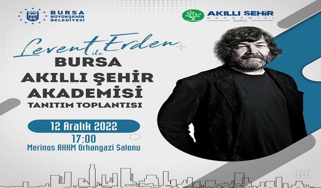 Bursa Akıllı Şehir Akademisi Kuruyor