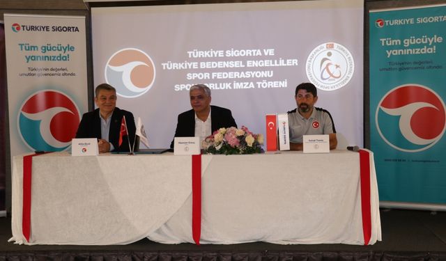 Türkiye Sigorta, Bedensel Engelliler Spor Federasyonu ile yeni sponsorluk anlaşması imzaladı