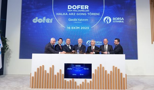 Borsa İstanbul'da gong, Dofer Yapı için çaldı